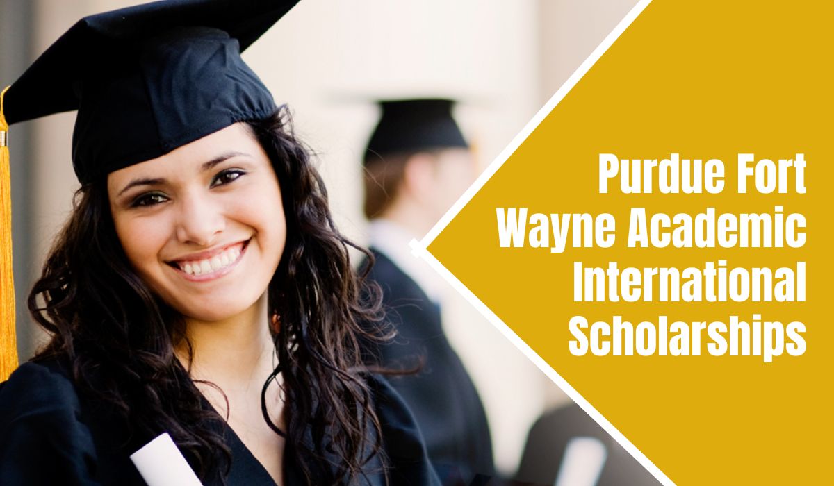 Purdue-Fort-Wayne-Academic-International-Scholarships